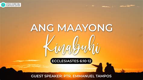 ang kinabuhi .